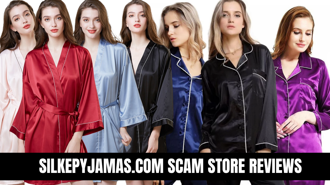Silkepyjamas.com Scam Store Reviews